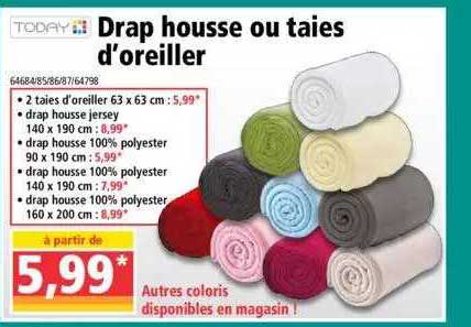drap housse ou taies d'oreiller today