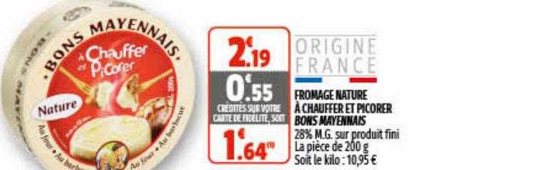 fromage nature à chauffer et picorer bons mayennais