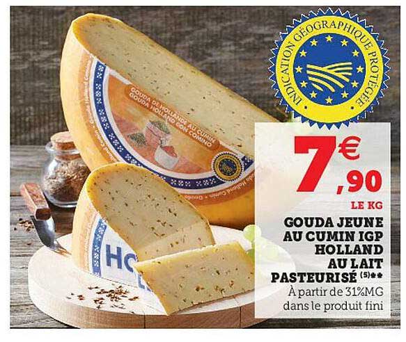 gouda jeune au cumin igp holland au lait pasteurisé **