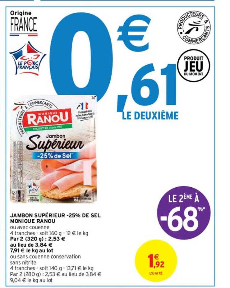 jambon supérieur -25% de sel monique ranou