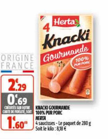 Knacki Gourmande 100% Pur Porc Herta