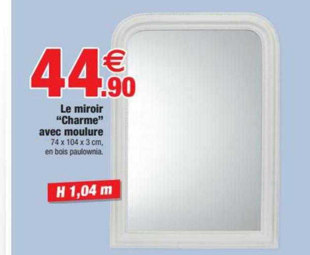le miroir "charme" avec moulure