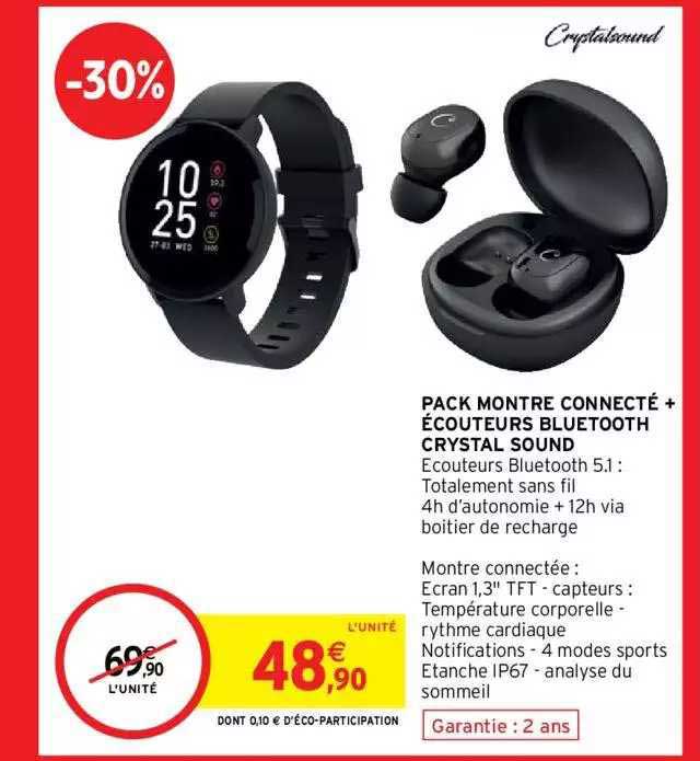 pack montre connecté + écouteurs bluetooth crystal sound