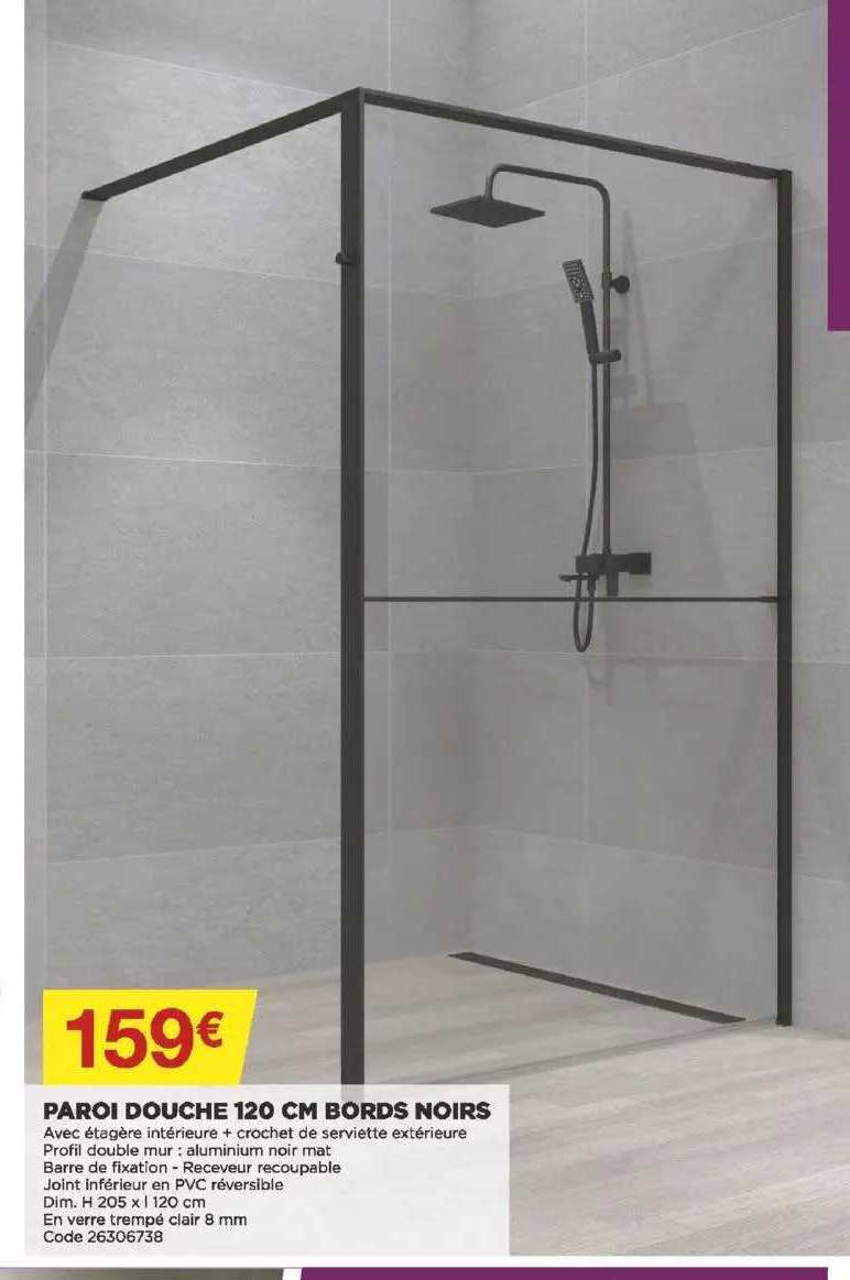 paroi douche 120 cm bords noirs