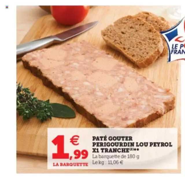 pâté gouter périgourdin lou peyrol x1 tranche
