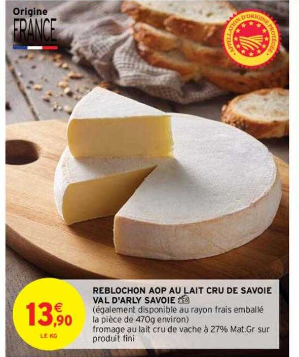 reblochon aop au lait cru de savoie val d'arly savoie
