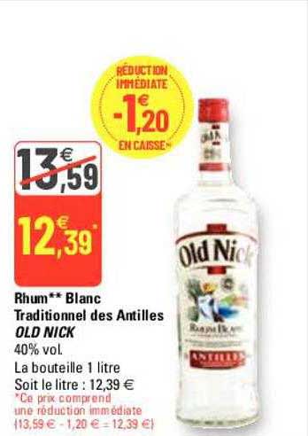 rhum** blanc traditionnel des antilles old nick
