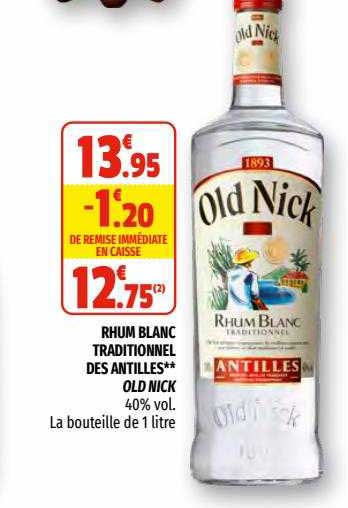 rhum blanc traditionnel des antilles** old nick