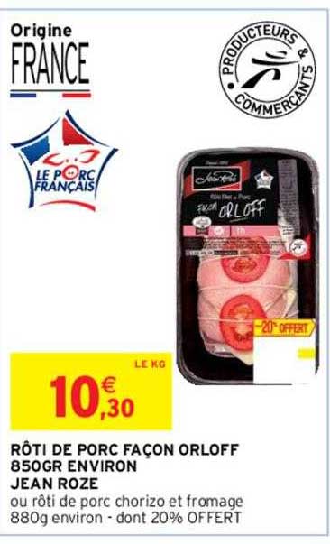 rôti de porc façon orloff 850gr environ jean rozé
