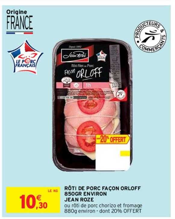 rôti de porc façon orloff 850gr environ jean rozé