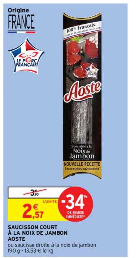 saucisson court à la noix de jambon aoste