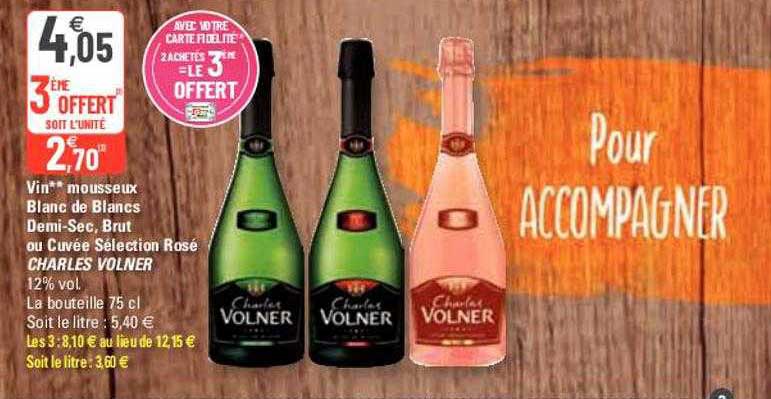 vin** mousseux blanc de blancs demi-sec, brut ou cuvée sélection rosé charles volner
