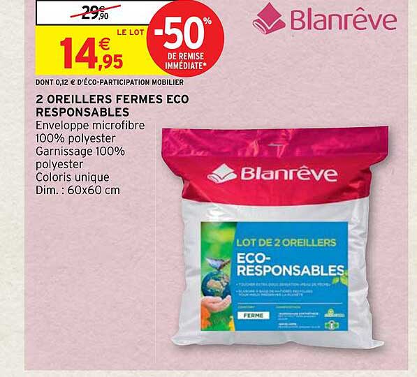 2 oreillers fermes eco responsables blanrêve