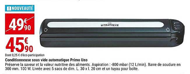 Conditionneuse Sous Vide Automatique Primo Uno