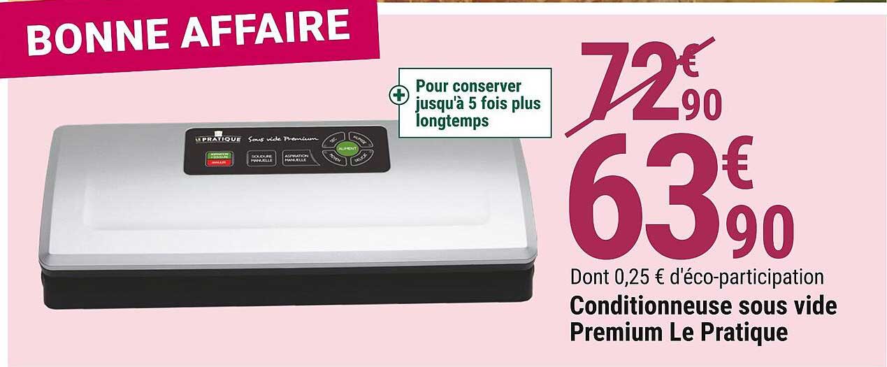 conditionneuse sous vide premium le pratique