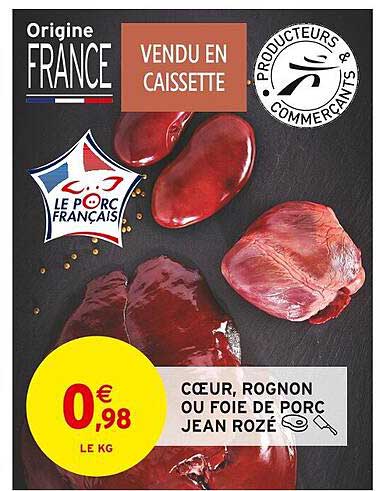 cœur rognon ou foie de porc jean rozé