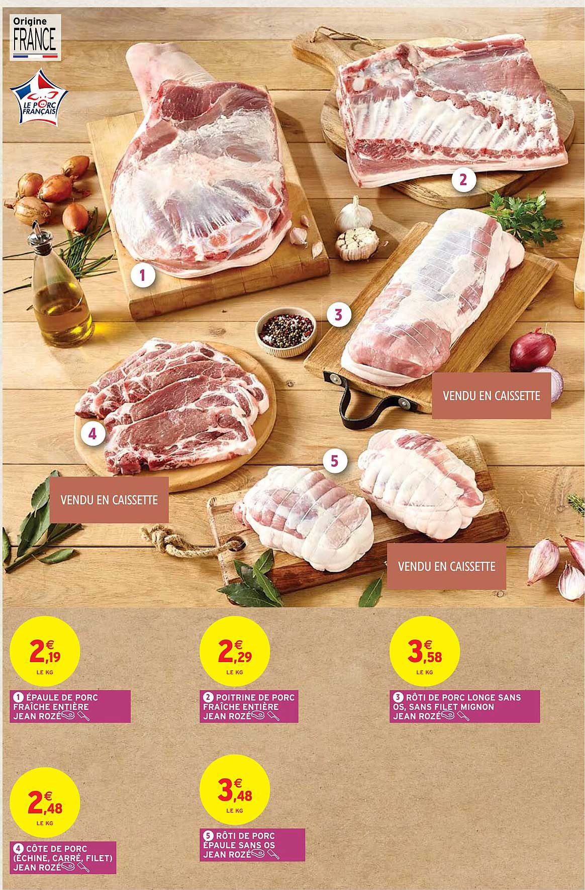 épaule de porc fraîche entière jean rozé, poitrine de porc jean rozé, rôti de porc longe sans os sans filet mignon jean rozé, côte de porc jean rozé, rôti de porc épaule sans os jean rozé