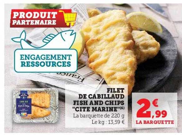 filet de cabillaud fish and chips "cité marine"