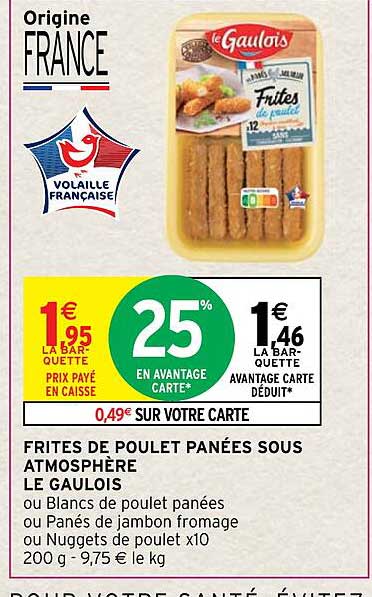 frites de poulet panées sous atmosphère le gaulois