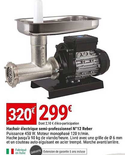 hachoir électrique semi-professionnel n°12 reber