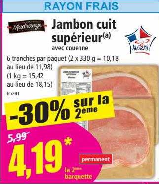 Jambon Cuit Supérieur Avec Couenne Madrange