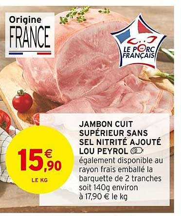 jambon cuit supérieur sans sel nitrité ajouté lou peyrol