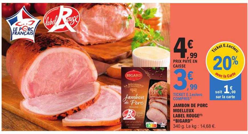 Jambon De Porc Moelleux Label Rouge Bigard