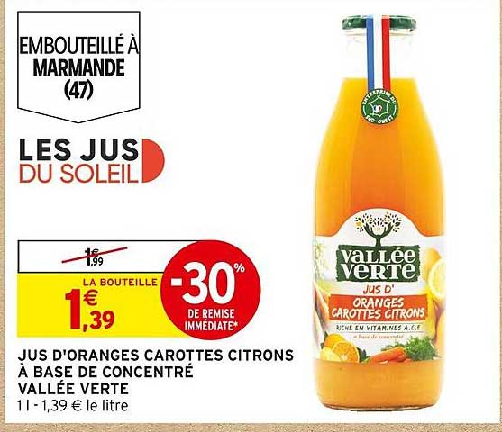 jus d'oranges carottes citrons à base de concentré vallée verte -30% de remise immédiate