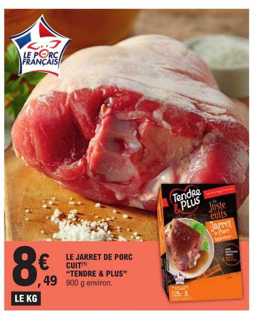 Le Jarret De Porc Cuit "tendre & Plus"