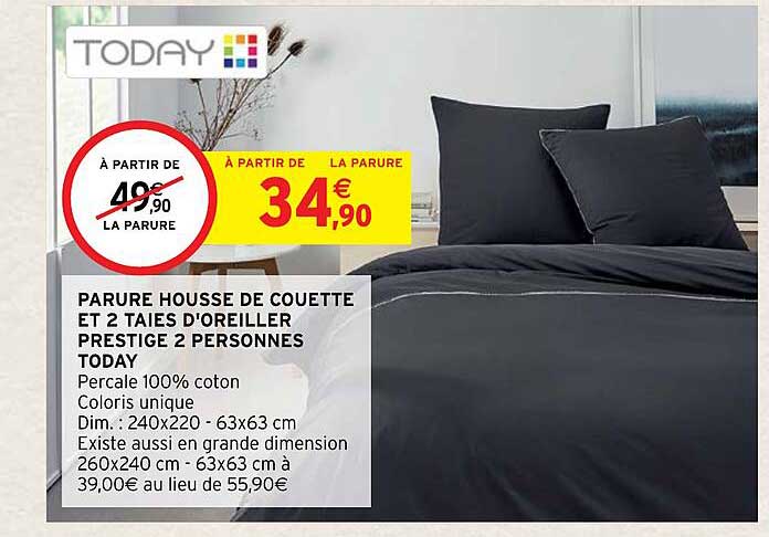 parure housse de couette et 2 taies d'oreiller prestige 2 personnes today