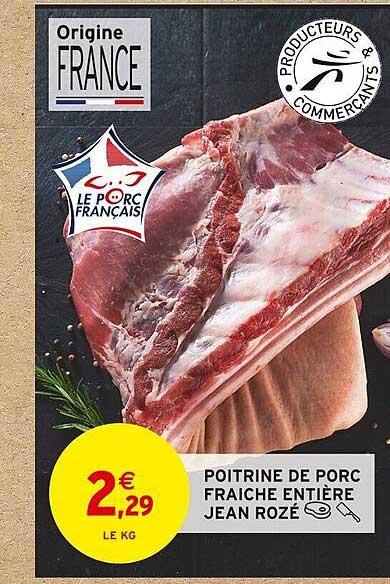 poitrine de porc fraîche entière jean rozé