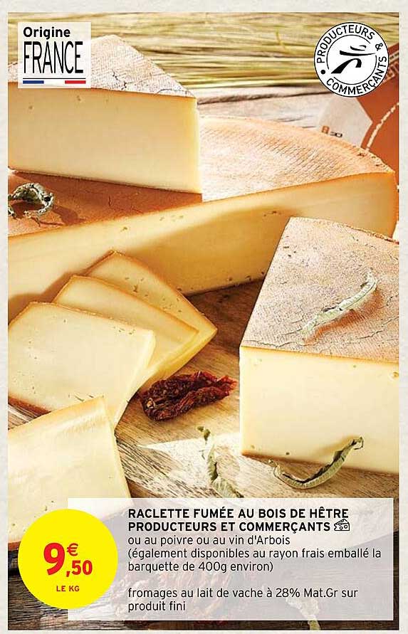 raclette fumée au bois de hêtre producteurs et commerçants