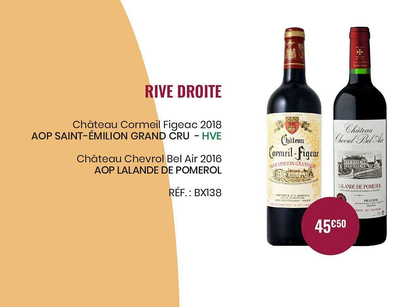 rive droite château cormeil figeac 2018 aop saint-émilion grand cru, château chevrol bel air 2016 aop lalande de pomerol