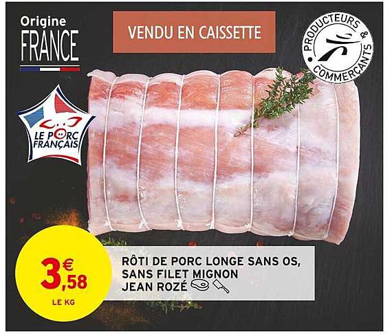 rôti de porc longe sans os sans filet mignon jean rozé