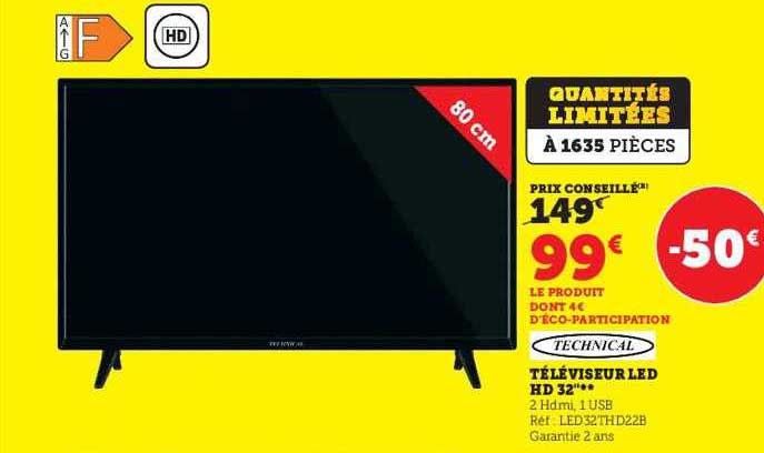 Téléviseur Led Hd 32" Technical