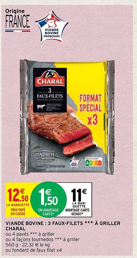 viande bovine : 3 faux-filets***à griller charal