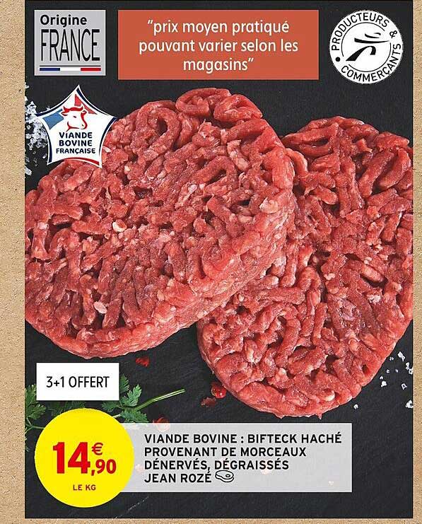 viande bovine : bifteck haché provenant de morceaux dénervés dégraissés jean rozé