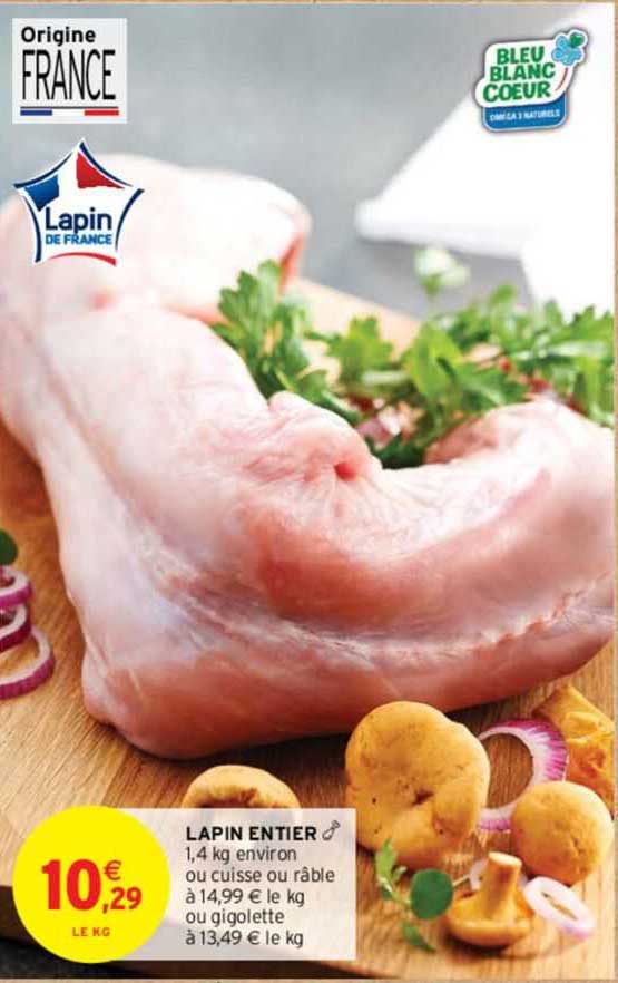 lapin entier ou cuisse ou râble ou gigolette
