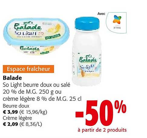 balade so light beurre doux ou salé 20% de m.g. ou crème légère 8% de m.g.