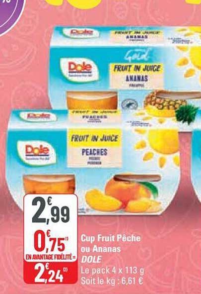 cup fruit pêche ou ananas dole