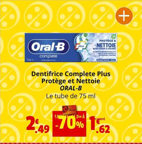 dentifrice complete plus protege et nettoie oral-b
