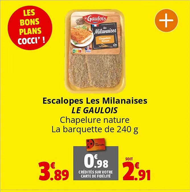 Escalopes Les Milanaises Le Gaulois