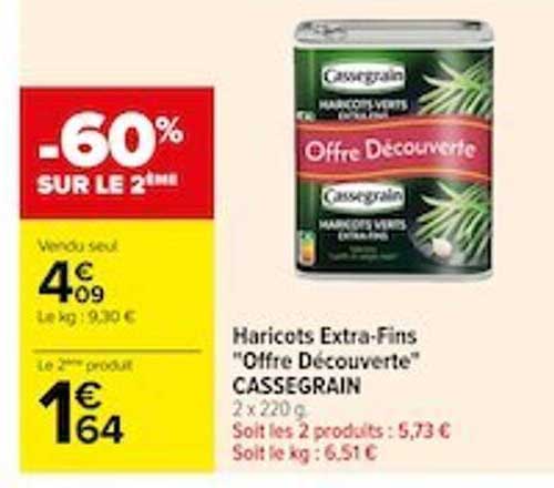 haricots extra-fins "offre découverte" cassegrain