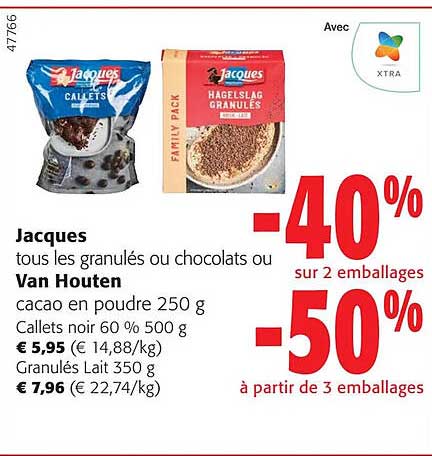 jacques tous les granulés ou chocolats ou van houten cacao en poudre