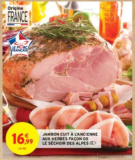 jambon cuit à l'ancienne aux herbes façon os le séchoir des alpes