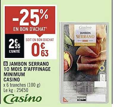 jambon serrano 10 mois d'affinage minimum casino
