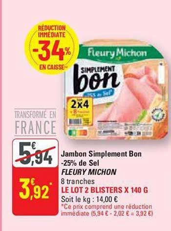 jambon simplement bon -25% de sel fleury michon