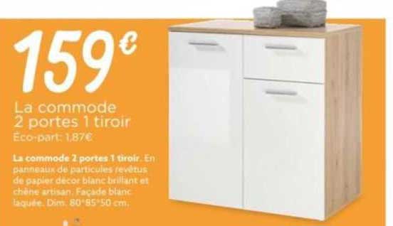 La Commode 2 Portes 1 Tiroir