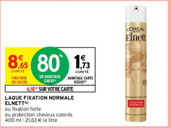 laque fixation normale elnett ou fixation forte ou protection cheveux colorés