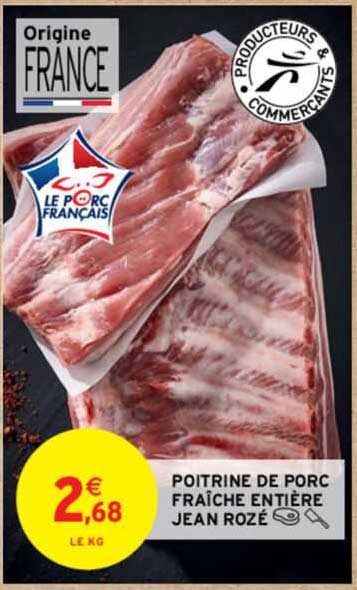 poitrine de porc fraîche entière jean rozé